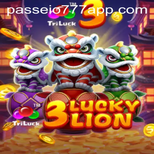 Experience the Thrill of 3LUCKYLION on Passeio777.COM