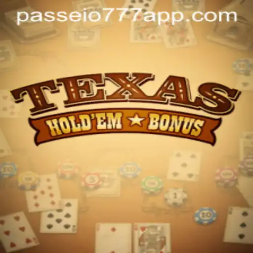 The Exciting World of TexasHoldemBonus at Passeio777.COM